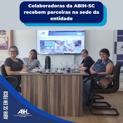 Colaboradoras da ABIH-SC recebem parceiras na sede da entidade