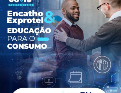 Encatho & Exprotel 2023 Educação para o consumo