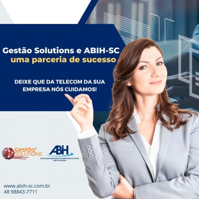 Gestão Solutions e ABIH-SC - uma parceria de sucesso