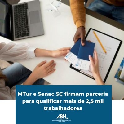 MTur e Senac SC firmam parceria para qualificar mais de 2,5 mil trabalhadores