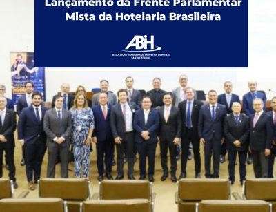Lançamento da Frente Parlamentar Mista da Hotelaria Brasileira