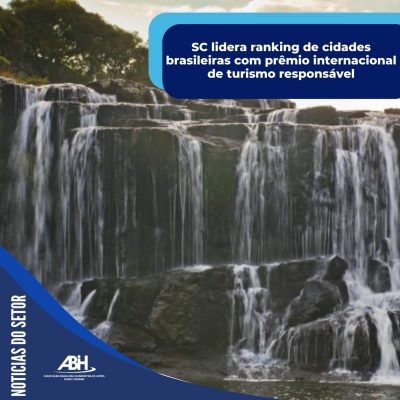 SC lidera ranking de cidades brasileiras com prêmio internacional de turismo responsável