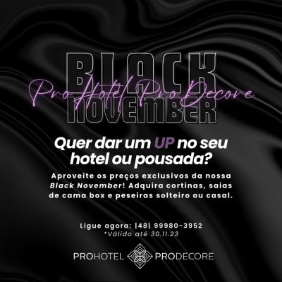 A Black November da ProHotel & ProDecore chegou!