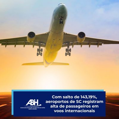 Com salto de 143,19%, aeroportos de SC registram alta de passageiros em voos internacionais