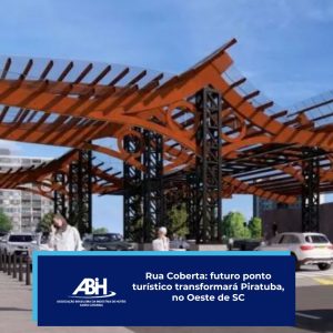 Rua Coberta: futuro ponto turístico transformará Piratuba, no Oeste de SC