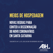 Decreto nº 1.172, de 26 de fevereiro de 2021 - novas regras para conter o avanço do coronavírus ABIH-SC