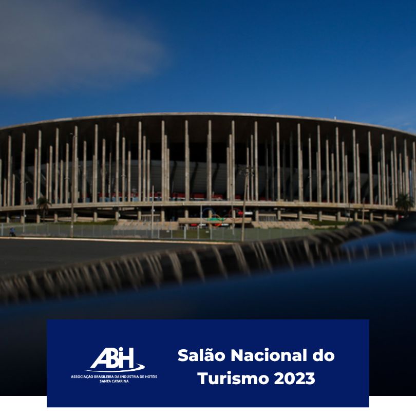 Salão Nacional do Turismo 2023 vem aí | ABIH-SC